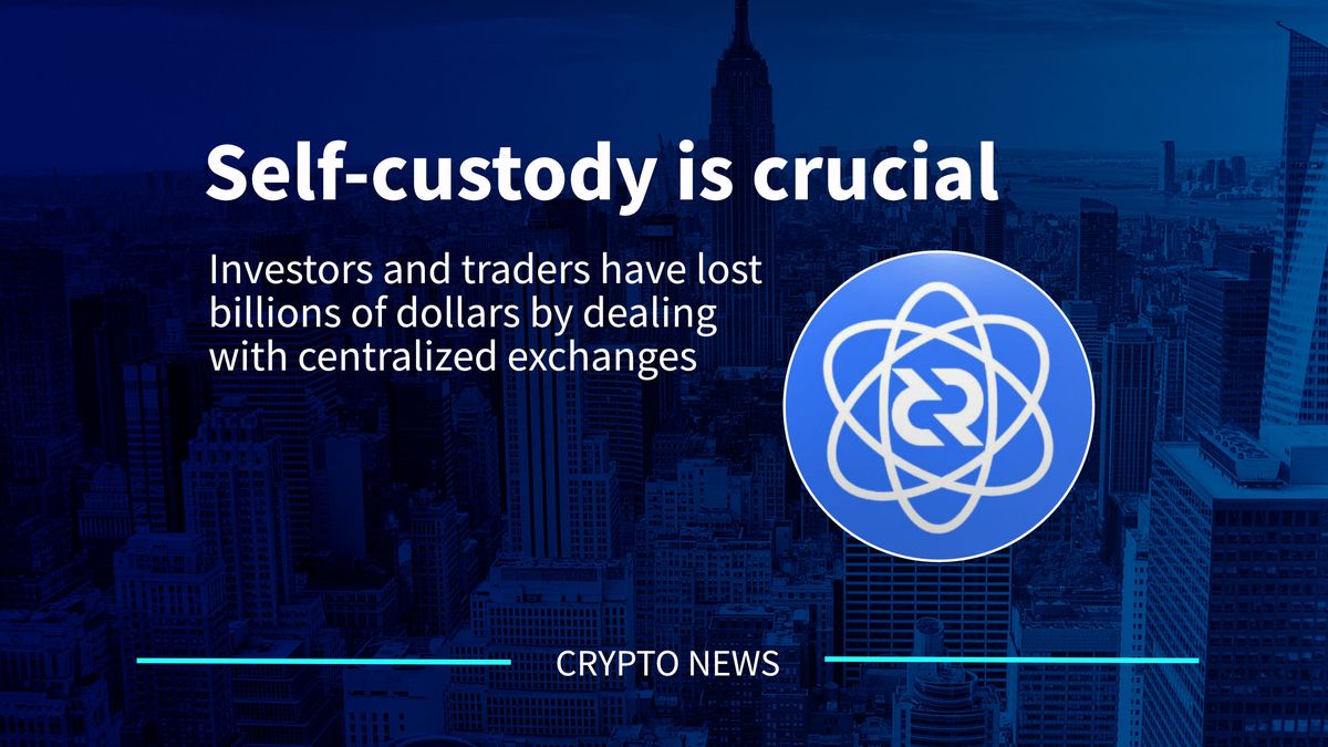 Self-custody is crucial for cryptocurrency investors