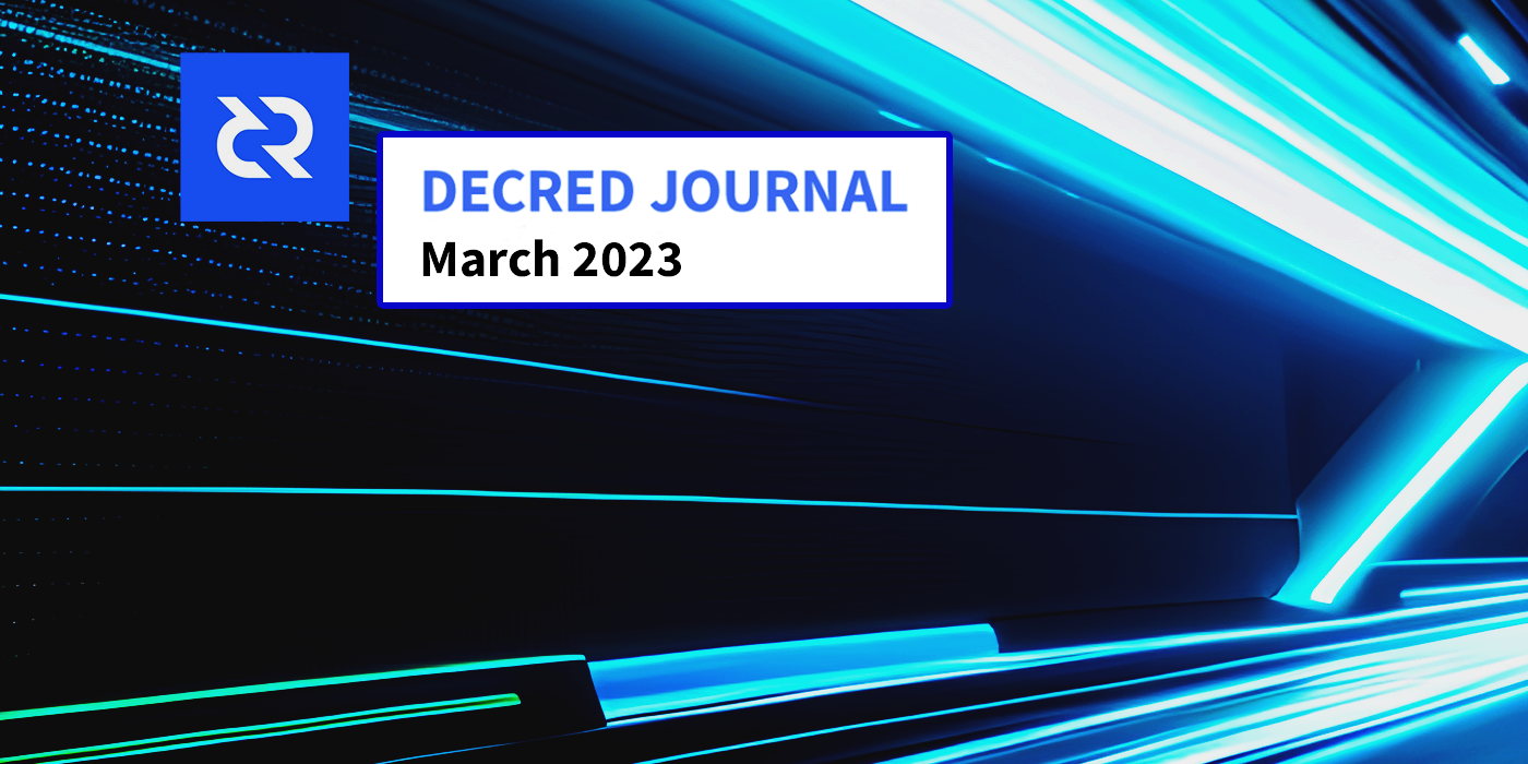 Decred Journal – March 2023