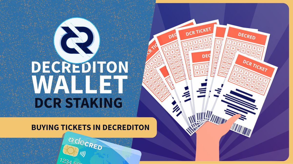 Decrediton Staking - Buying tickets the easy way