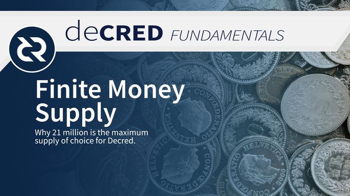 Finite Coin Supply - Decred Fundamentals