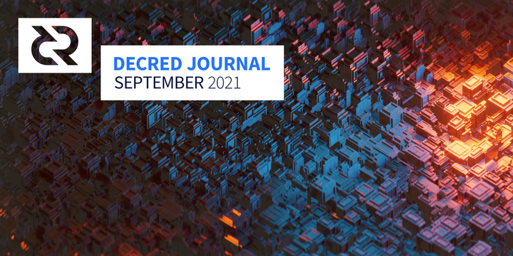 Decred Journal — September 2021